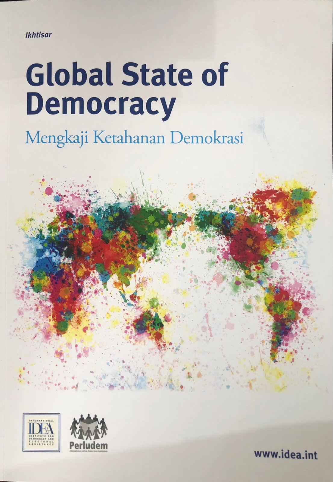 Global State Of Democracy Mengkaji Ketahanan Demokrasi